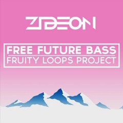 Future Bass FLP San Holo, Flume, Conro Style by Zideon [BUY = FREE DOWNLOAD]