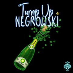 Negrowski - Turnp Up