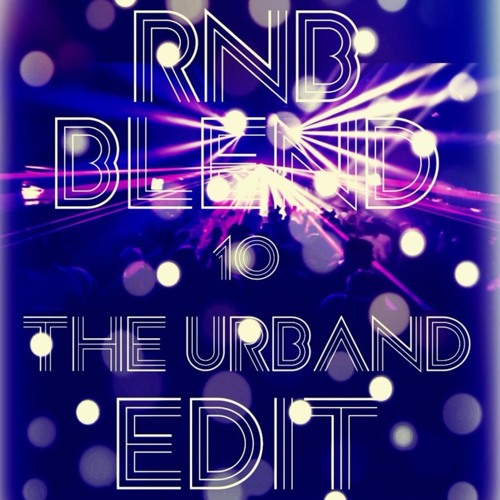 RNB BLEND 10