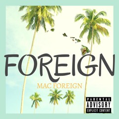 Foreign - Mac Foreign
