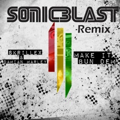 Skrilex - BUN DEM  (Sonicblast Remix)