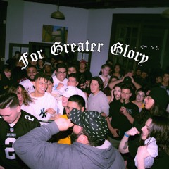 For Greater Glory Prod. 808trel
