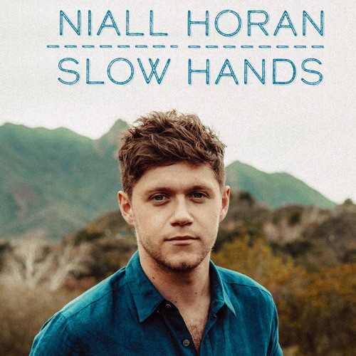 Niall Horan - Slow Hands에 대한 이미지 검색결과