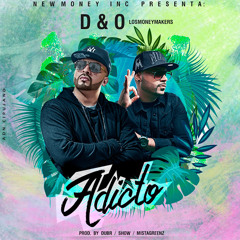 D&O Los Money Makers - Adicto (www.GotDembow.net)