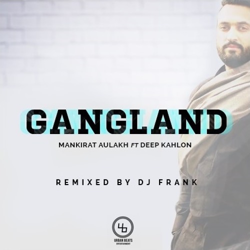 Gangland - Dj Frank Remix