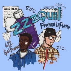 @francolaflare x @612SolFranco - Zzzquil (prod. Space Dolphin)
