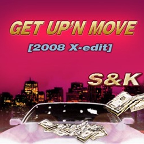 Listen To Get Up N Move 2008 X Edit S K By Xlev450x In My Chill Music Playlist Online For Free On Soundcloud