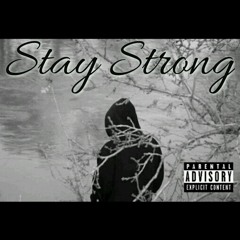 Stay Strong - AP.THA.GOON