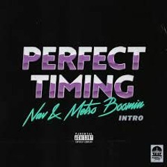 NAV - Perfect Timing (intro)