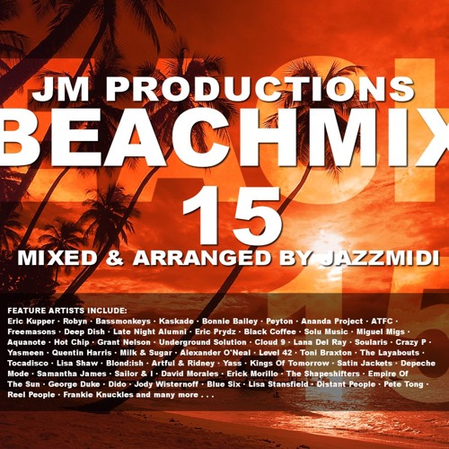 Stream Beach Mix 15 by JMPmix | Listen online for free on SoundCloud