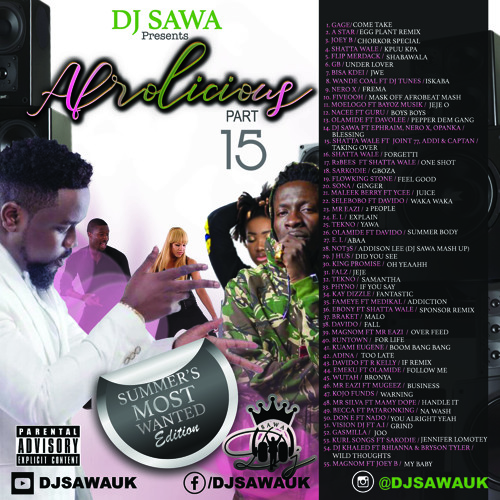 AFROLICIOUS (SUMMER'S MOST WANTED EDITION 2017) MIXED BY DJ SAWA