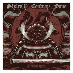 PLANIT HANK FEAT.  STYLES P, CONWAY THE MACHINE & LIL FAME  "FINISH HIM" (CLEAN)