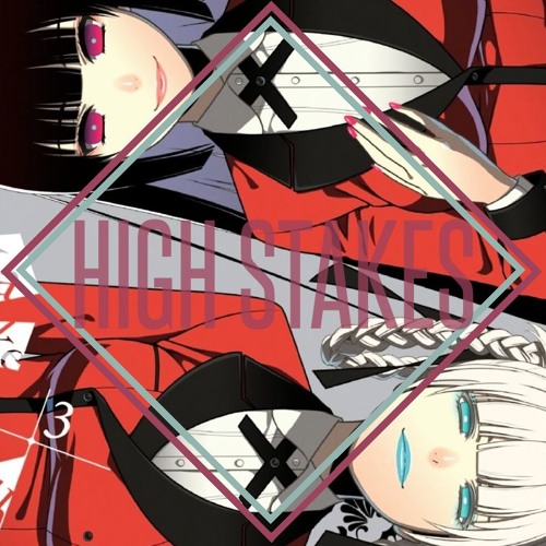 High Stakes (Kakegurui OP Sample/Trap Remix)
