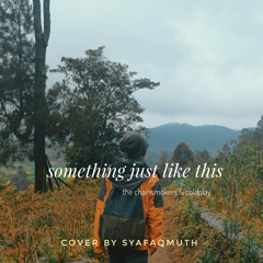 The Chainsmokers & Coldplay - Something Just Like This (Female Cover) -Fingerstyle by Yahya Fadhilah-