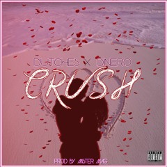 Dutches - Crush