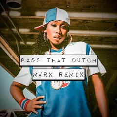 Missy Elliott - Pass That Dutch (MVRK REMIX) /// FREE DOWNLOAD
