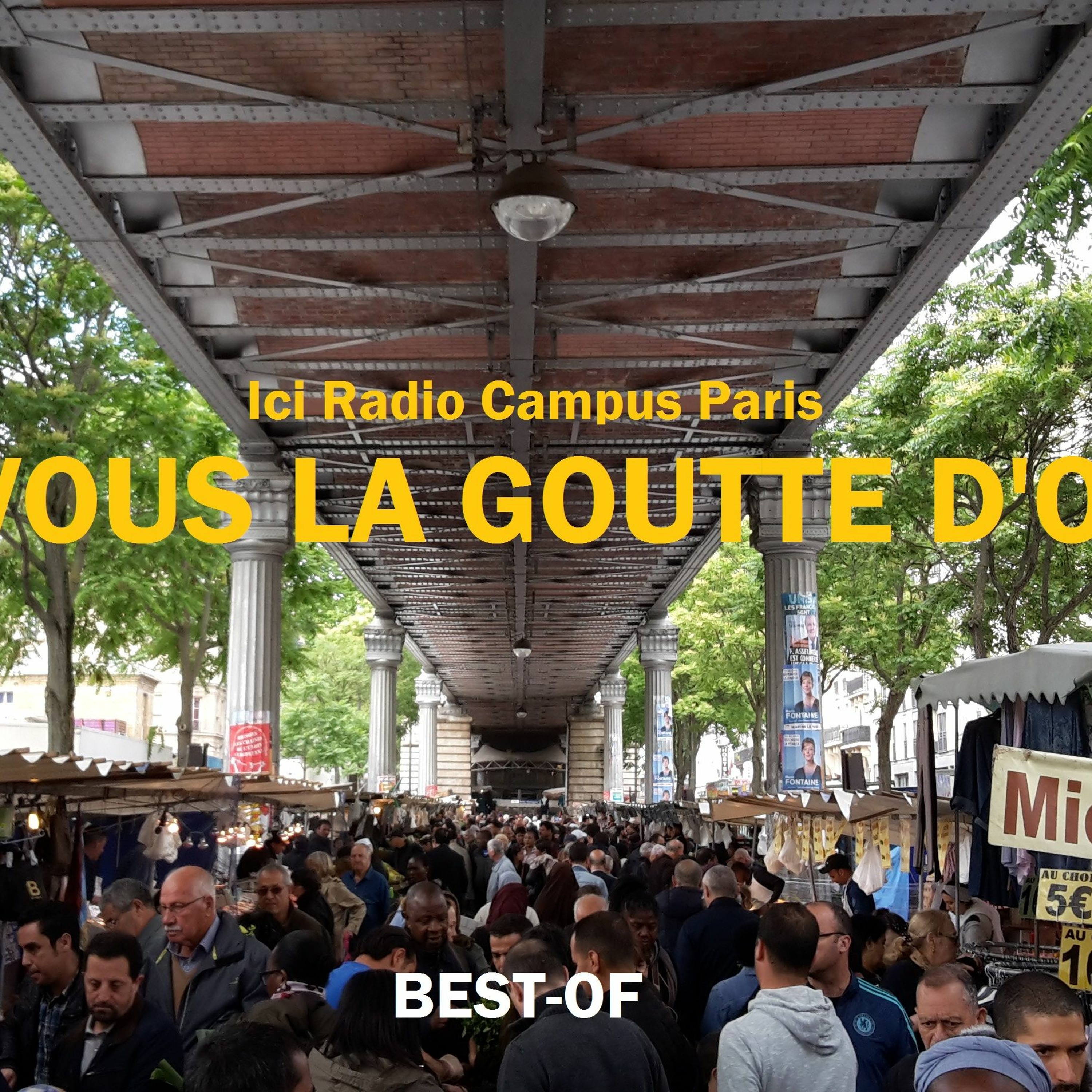 A Vous la Goutte d'Or - Best of de la saison episode artwork