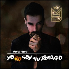 Mario Baro - Yo No Soy Tu Abrigo (prod. Borja Navarro)