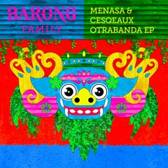 Menasa & Cesqeaux - Otrabanda EP [FREE DOWNLOAD]