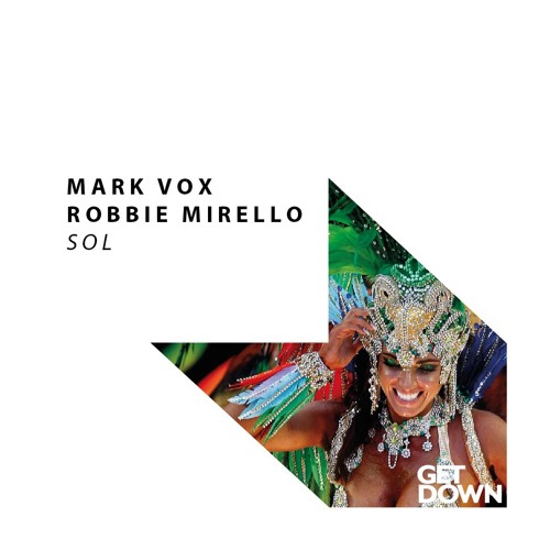 Mark Vox & Robbie Mirello - Sol [OUT NOW]