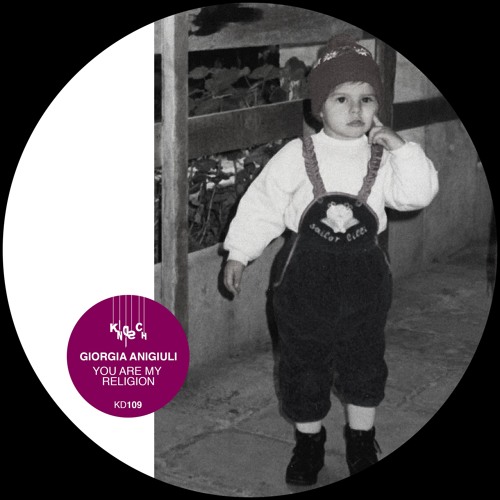 Full Premiere: Giorgia Angiuli - You Are My religion [Kindisch]