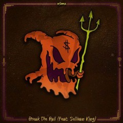 Dubloadz Feat. Sullivan King - Break The Rail