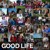 Artwork for Good Life