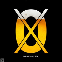 P0gman - Drunk As Fuck