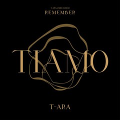 [GROUP COVER] Tiamo original by T-ARA