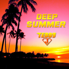 Teddy J - Deep Summer Mix