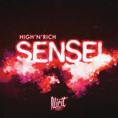 High 'n' Rich - Sensei (Radio Edit)