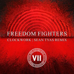 Freedom Fighters - Clockwork (Sean Tyas Remix)
