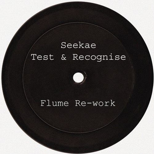 Seekae - Test & Recognise (Flume Re-Worked) Slowed Down