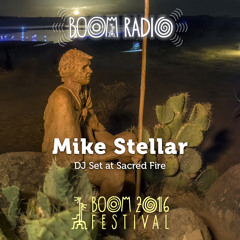 Mike Stellar - Sacred Fire 12 - Boom Festival 2016