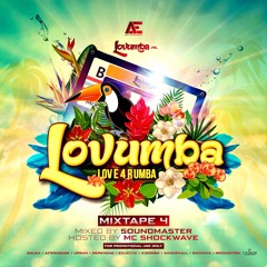 Lovumba Mixtape Vol. 4 - Mixed By Soundmaster Hosted By Mc Shockwave