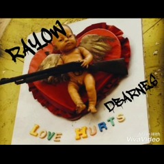 RAYOW X DBARNES - #LOVEHURTS