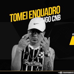 Hugo CNB - Tomei  Enquadro (DJ DI)