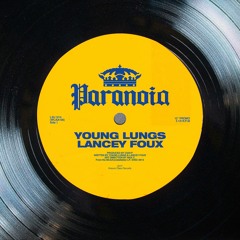 Paranoia ft. Lancey Foux (Prod. Cian P)
