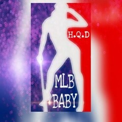 MLB BABY  H.Q.D
