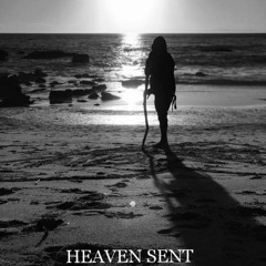 Heaven Sent (prod. By skee beats)