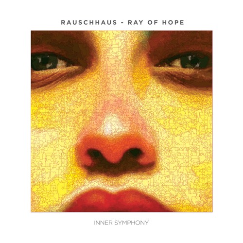 Rauschhaus - Ray Of Hope (Clawz SG Remix) | Inner Symphony