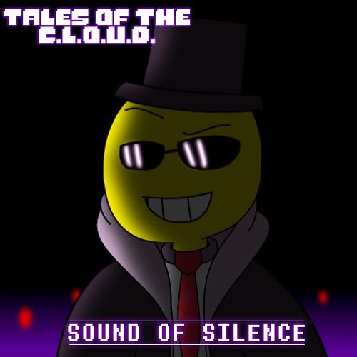 [Undertale AU - Tales of the C.L.O.U.D.] SOUND OF SILENCE (Edgy and Toadie Collab) +FLP