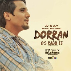 Dorran Os Rabb ~ AKay