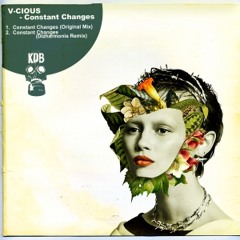 V-Cious - Constant Changes (Dizharmonia Remix) [KDB112D]