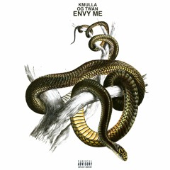ENVY ME ft. OG TWAN (prod. by TheBeatCartel)