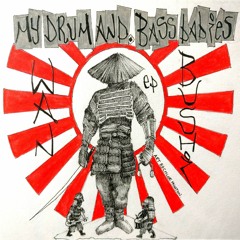 Wan Bushi - My Drum And Bass Babies EP [released]