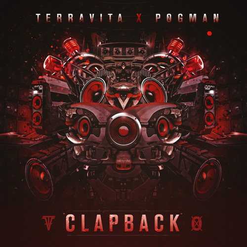 Terravita X P0gman - Clap Back