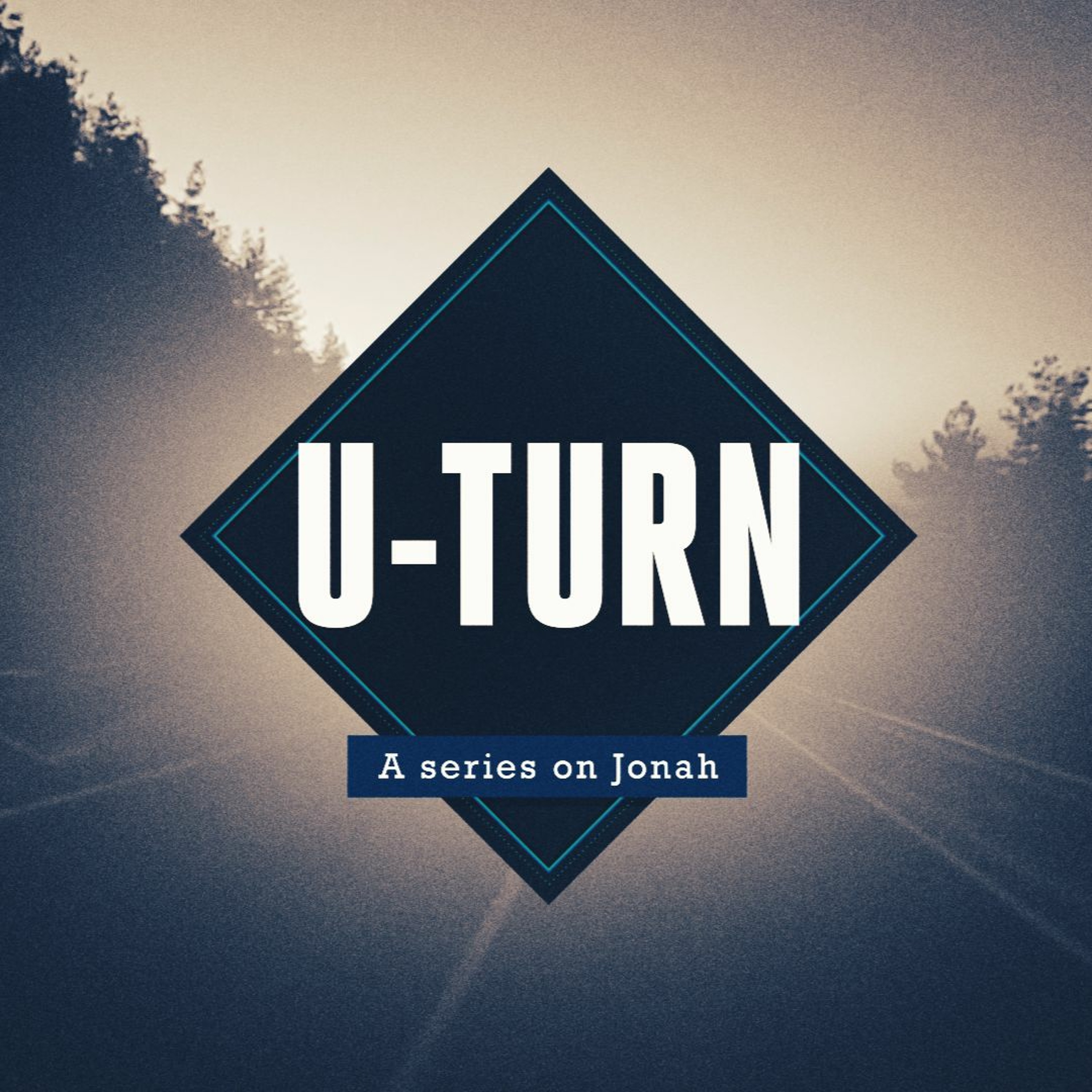 U-Turn: A Series on Jonah - 07.16.2017 - Part 2 - [GRACE AND DISCIPLINE] episode artwork