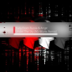 Yuriy From Russia & Ange - Under The Sky (NS-Workx Remix)