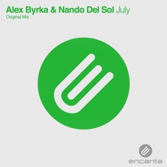 Alex Byrka & Nando Del Sol - July [OUT NOW]